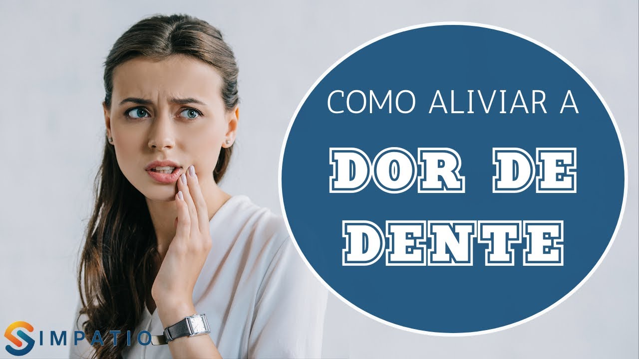 COMO ALIVIAR A DOR DE DENTE SAIBA AQUI