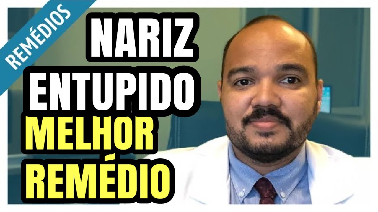 QUAL O MELHOR REMÉDIO PARA O NARIZ ENTUPIDO