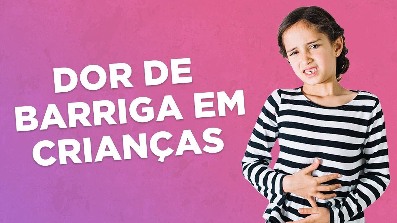 Como Aliviar A Dor De Barriga Em Crian As