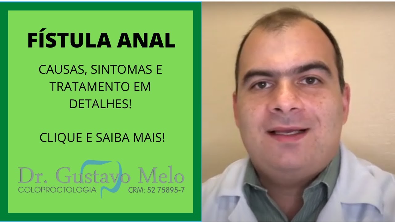 F Stula Anal Causas Sintomas E Tratamento Detalhados