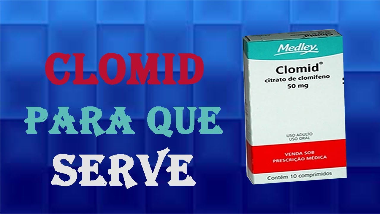 Clomid O Que Para Que Serve E Como Tomar Clomid