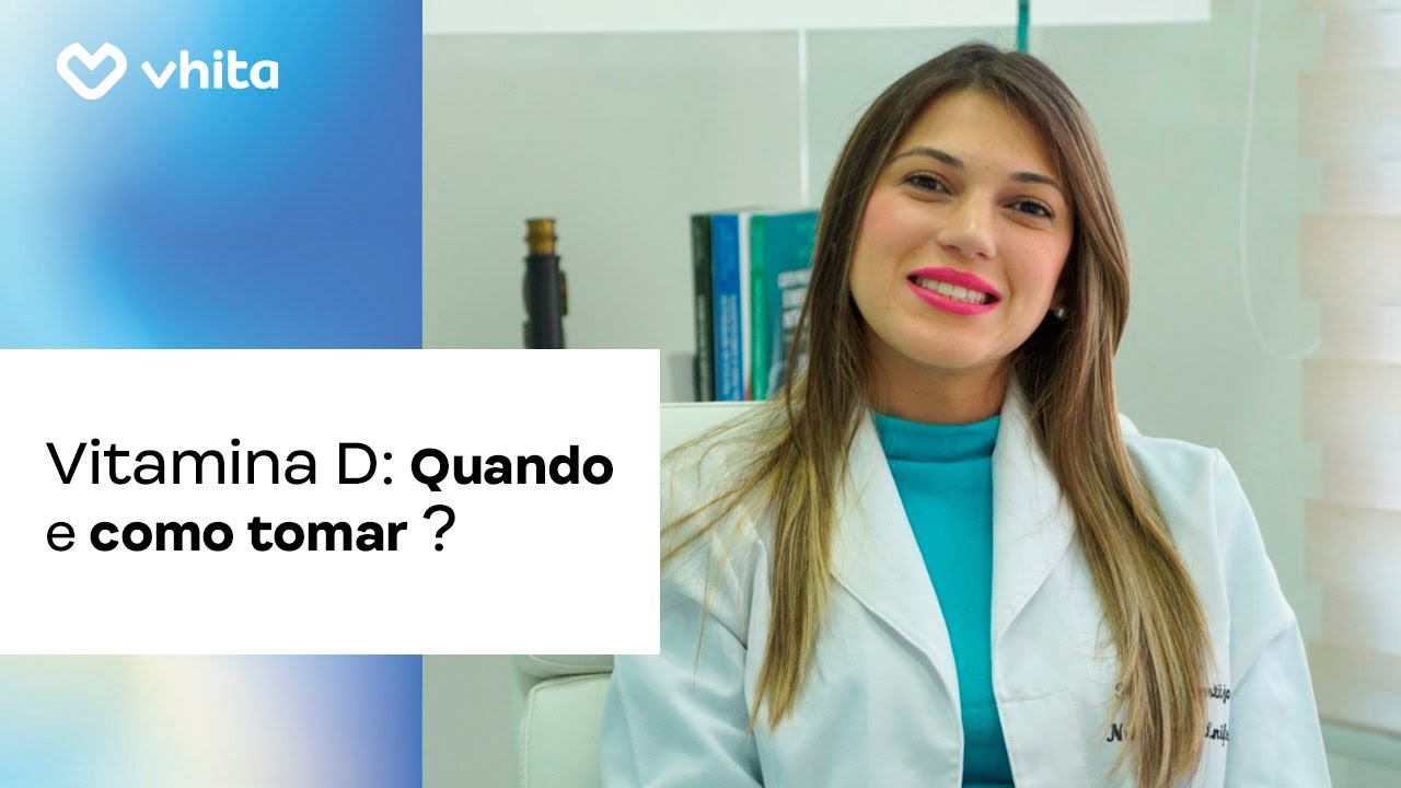 Quando e Como Tomar Vitamina D? Dra Priscila Gontijo Corrêa Quando e Como Tomar Vitamina D? Dra Priscila Gontijo Corrêa