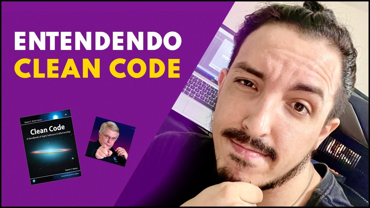 O QUE É CLEAN CODE? ENTENDENDO