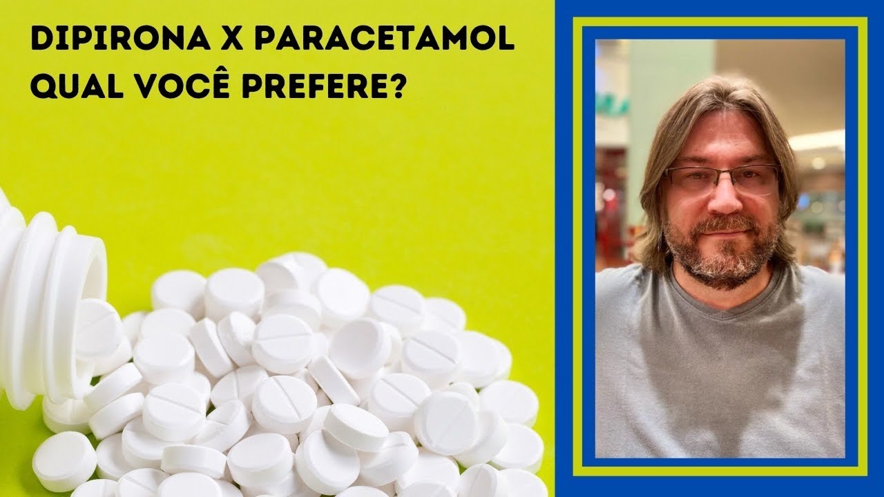 Dipirona ou Paracetamol: qual analgésico e antitérmico você prefere