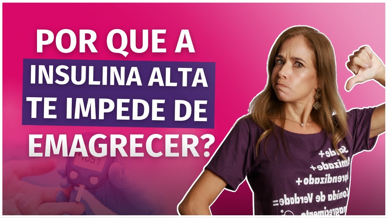 Dieta para baixar a insulina e favorecer o emagrecimento