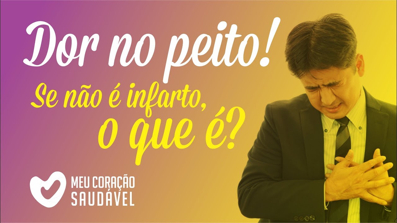Dor no peito: causas além do infarto