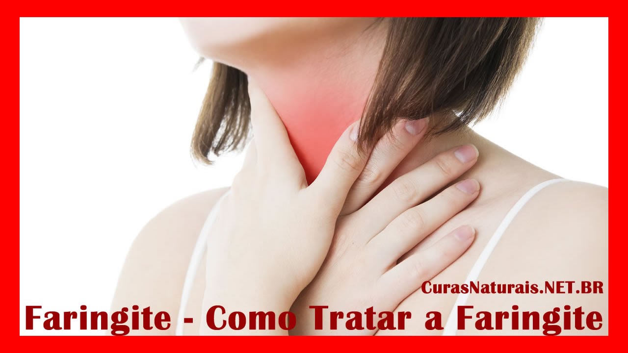 Tratamento da Faringite: Conheça as Opções Mais Eficazes.