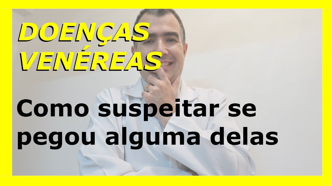 5 sinais de que você pode ter contraído doenças venéreas