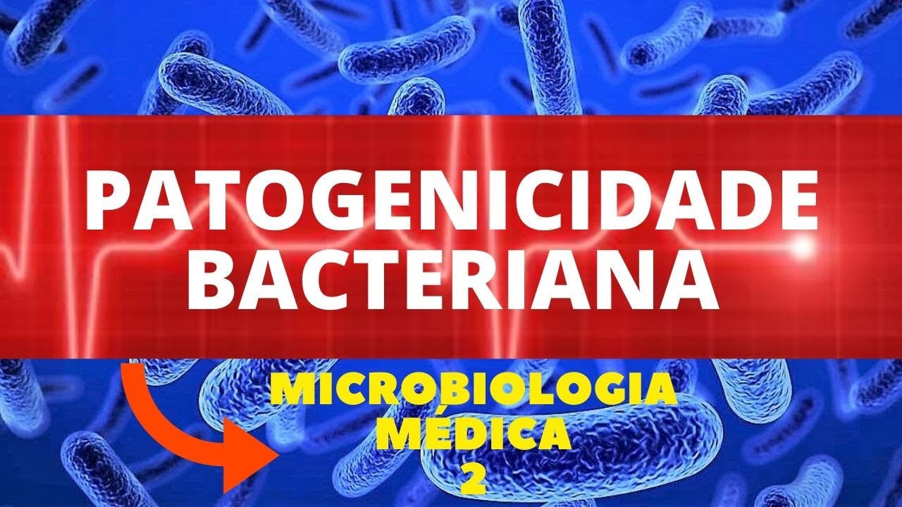 Patogenicidade bacteriana na Microbiologia Médica