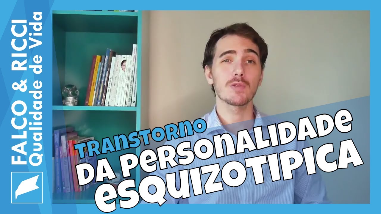 Transtorno de Personalidade Esquizotípica Sintomas, Causas e Tratamentos