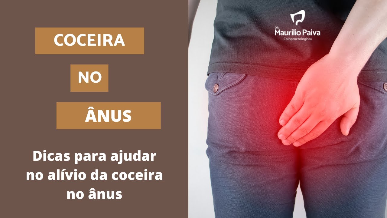 10 dicas eficazes para aliviar a coceira no ânus