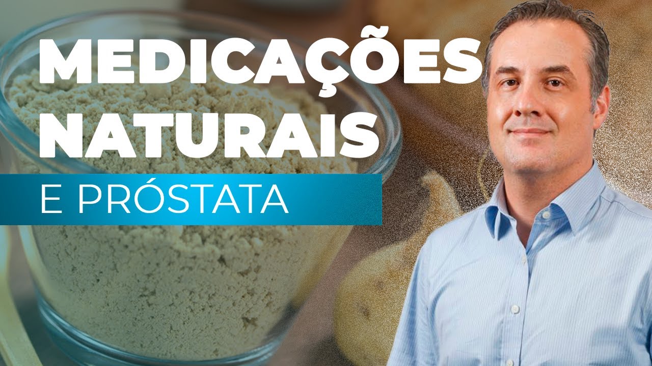Fitoterápicos e Medicações Naturais para Próstata com Dr. André Matos ...