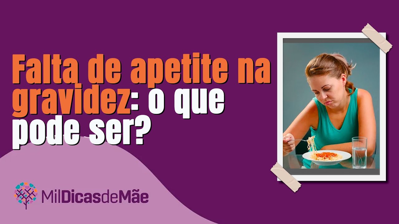 Apetite diminuído durante a gravidez: causas e soluções