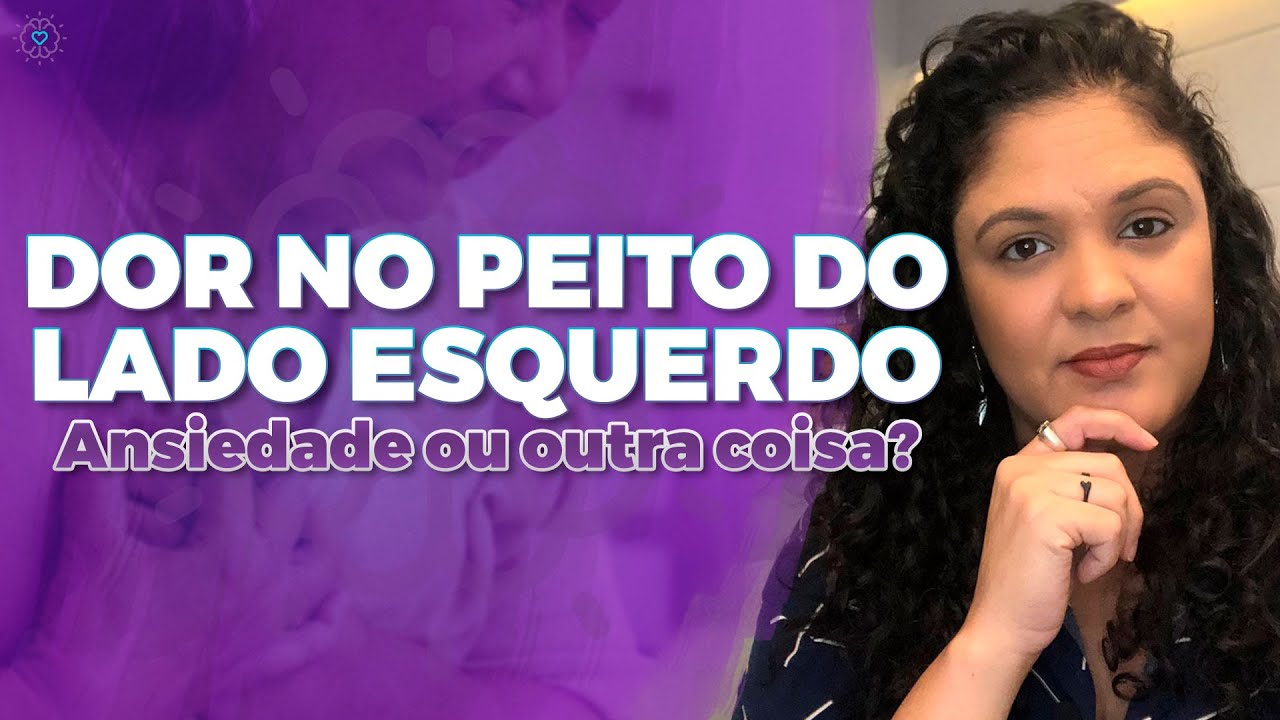 Dor no lado esquerdo do peito: ansiedade é uma possível causa ...