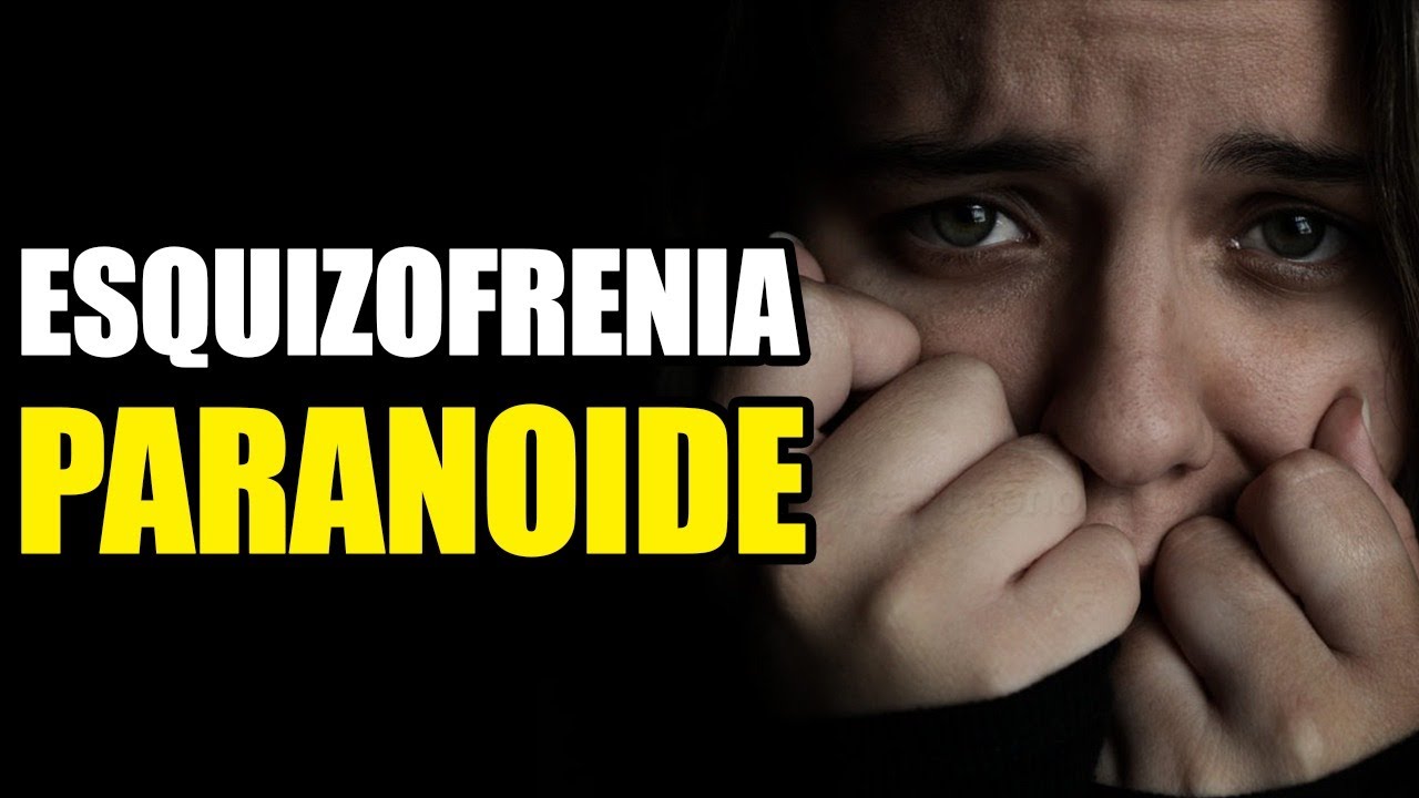 Esquizofrenia Paranoide Causas Sintomas E Tratamentos Da Doen A