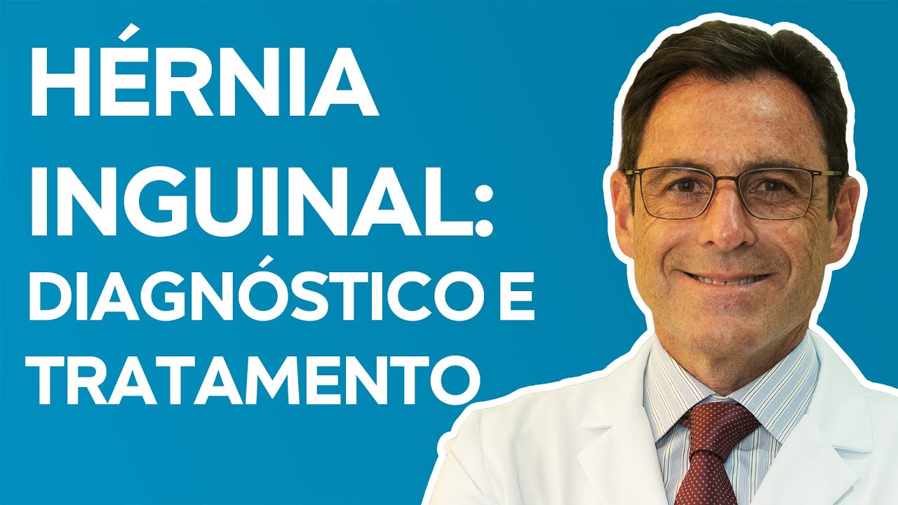 Hérnia Inguinal: Dor na Virilha, Sintomas e Opções de Tratamento