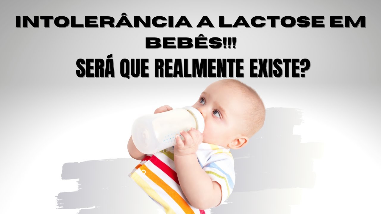Intolerância à lactose em bebês: mito ou realidade? Descubra aqui