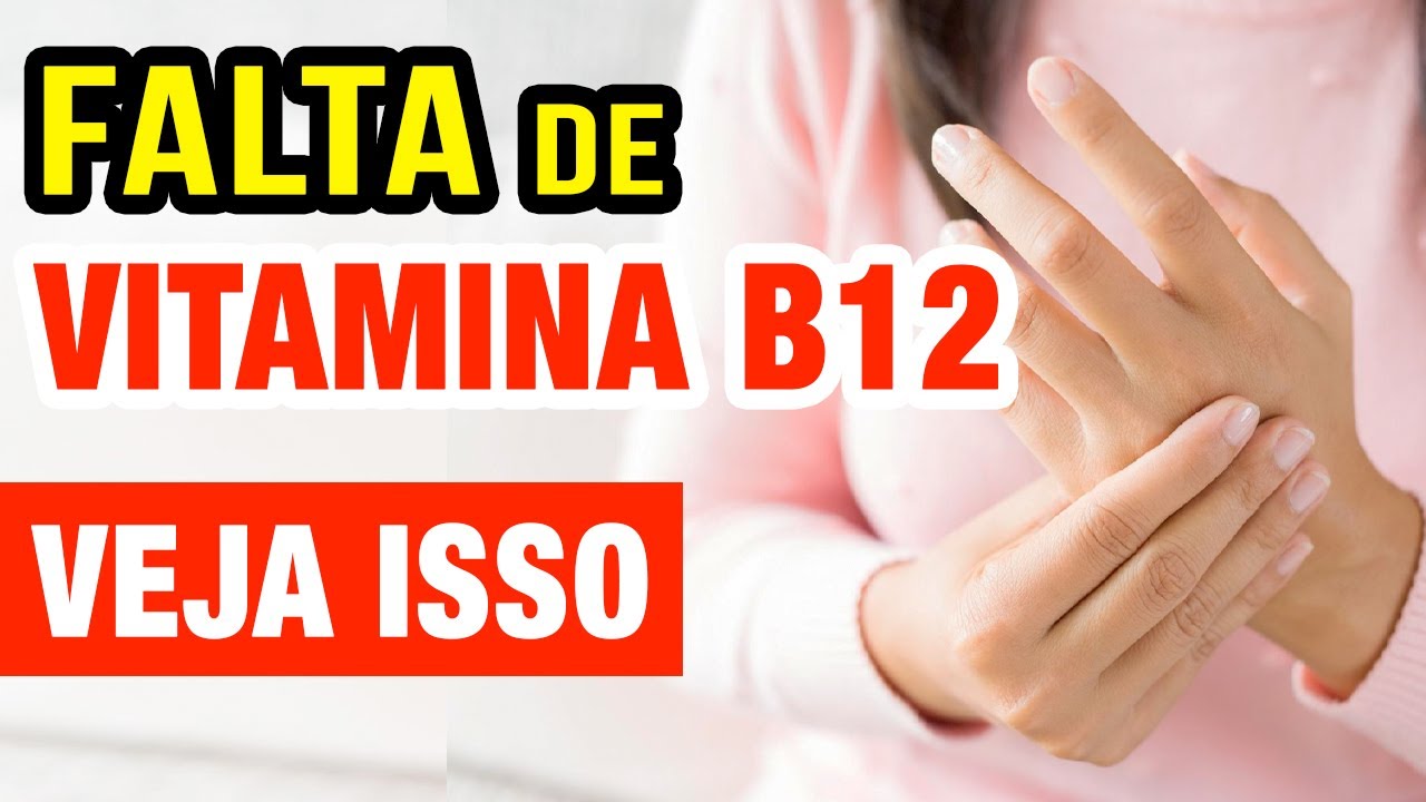 Sintomas De Deficiência De Vitamina B12 Como Reconhecer Os Sinais No Seu Corpo 5245