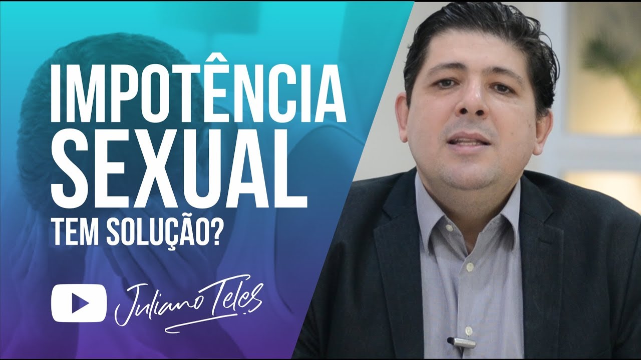 Solução Para Impotência Sexual Descubra Como Resolver Esse Problema 1062